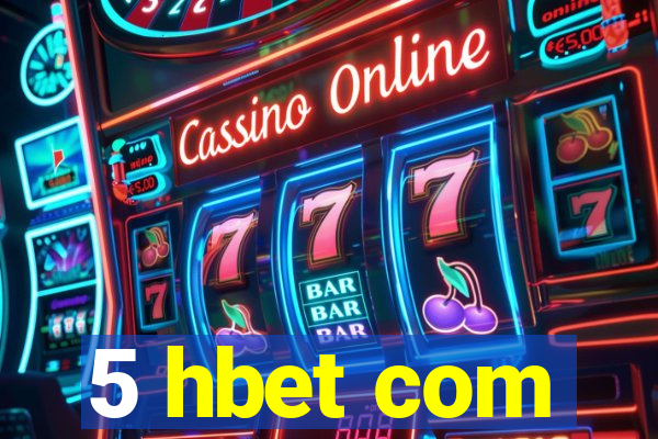 5 hbet com